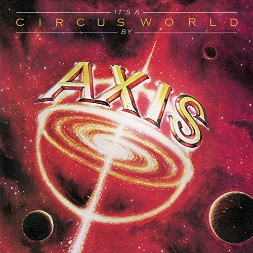 Axis/It's A Circus World