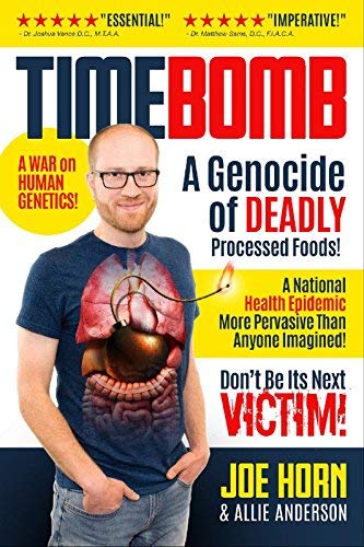 Joe Horn/Timebomb@ A Genocide of Deadly Processed Foods! a National