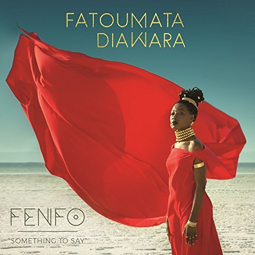 Fatoumata Diawara/Fenfo