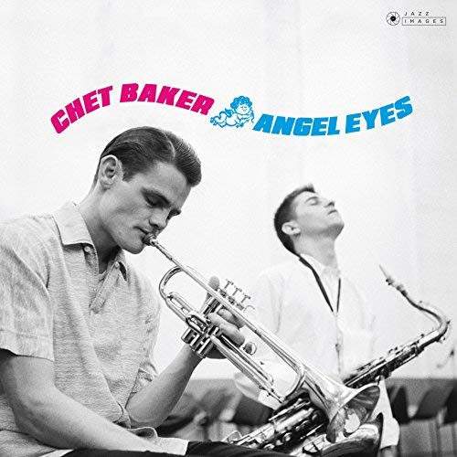 Chet Baker/Angel Eyes