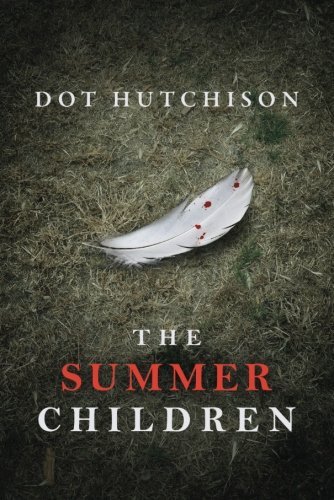 Dot Hutchison/The Summer Children