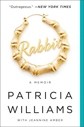 Patricia Williams Rabbit A Memoir 