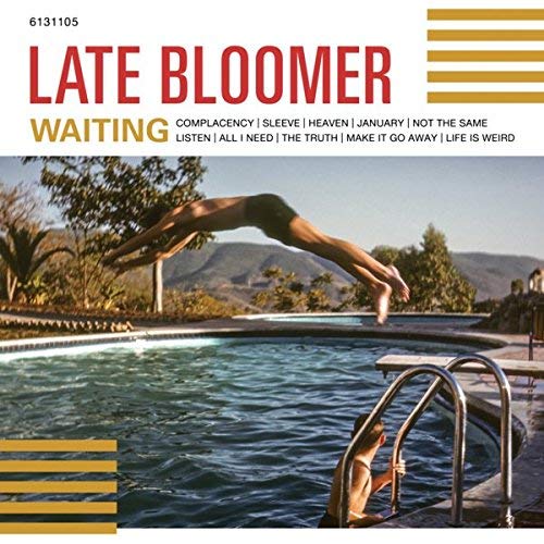 Late Bloomer/Waiting