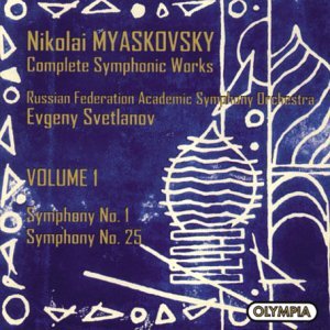 N. Myaskovsky/Complete Symphonic Works, Volume 1: Symphonies Nos. 1 & 25