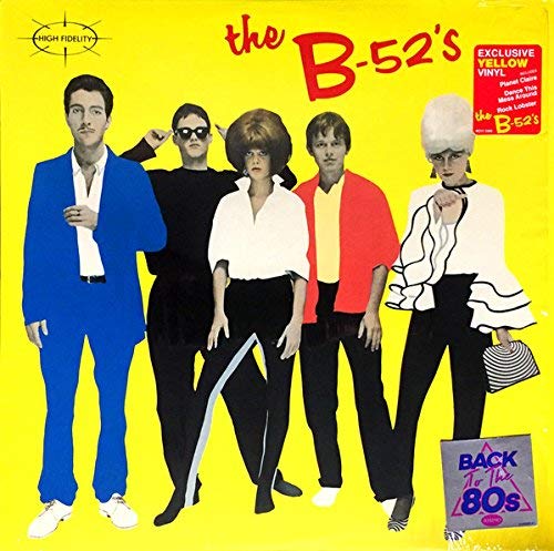 The B-52’s/The B-52's@Yellow Vinyl@Back To The 80's Exclusive