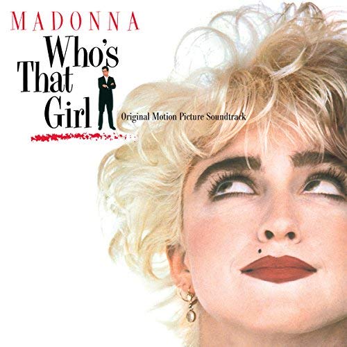 Madonna/Who's That Girl@Original Motion Picture Soundtrack@Back To The 80's Exclusive