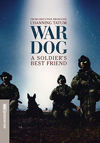 War Dog: A Soldier's Best Frie/War Dog: A Soldier's Best Frie