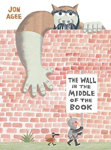 Jon Agee/The Wall in the Middle of the Book