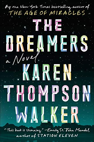 Karen Thompson Walker/The Dreamers