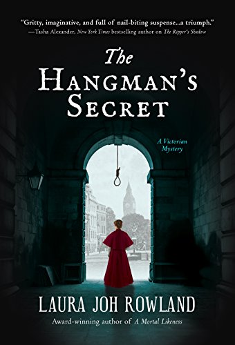 Laura Joh Rowland The Hangman's Secret A Victorian Mystery 