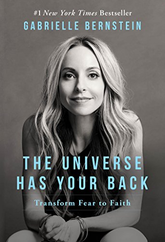 Gabrielle Bernstein/The Universe Has Your Back@Transform Fear to Faith
