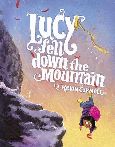 Kevin Cornell/Lucy Fell Down the Mountain