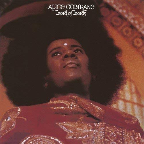 Alice Coltrane/Lord Of Lords