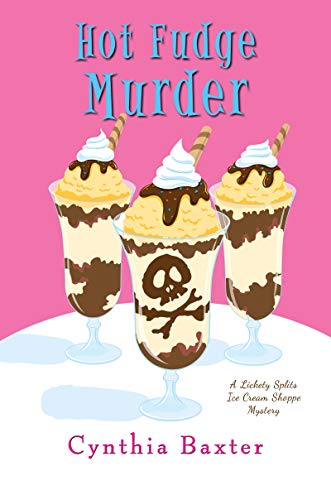 Cynthia Baxter Hot Fudge Murder 