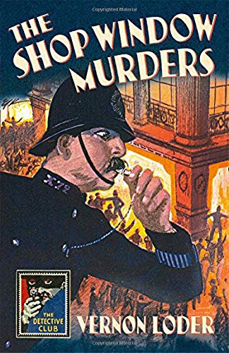 Vernon Loder The Shop Window Murders (detective Club Crime Clas 