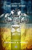 Frederick A. Prince A Lion Dead To The Lord 