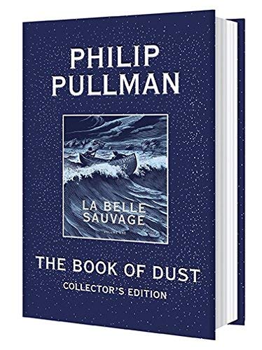 Philip Pullman/Book Of Dust: Volume 1 Collector's Edition@La Belle Sauvage