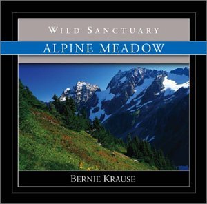 Bernie Krause/Alpine Meadow