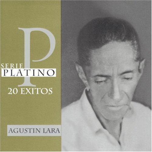 Agustin Lara/Serie Platino - 20 Exitos