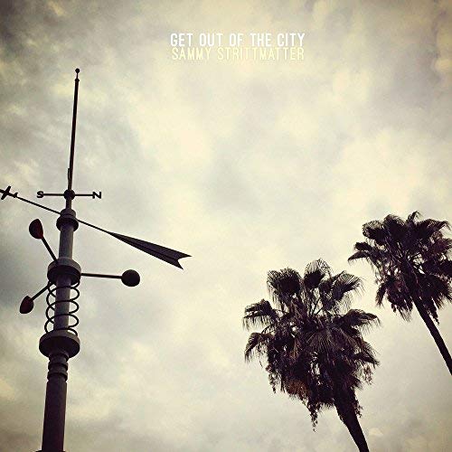 Sammy Strittmatter/Get Out Of The City
