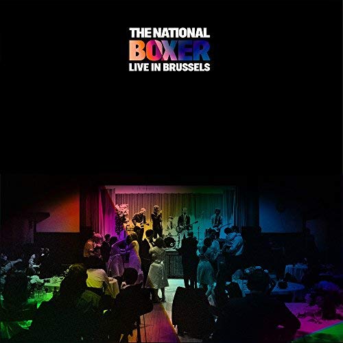 The National/Boxer Live In Brussels
