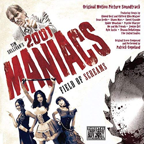 2001 Maniacs: Field Of Screams/Soundtrack