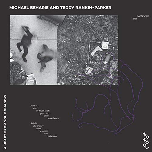 Michael Beharie & Teddy Rankin-Parker/A Heart From Your Shadow