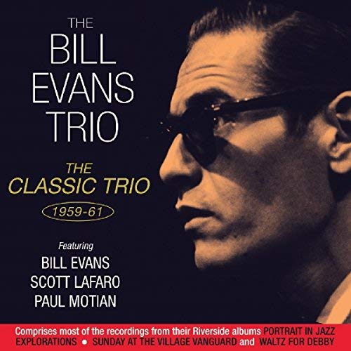 Bill Evans/Classic Trio 1959-61