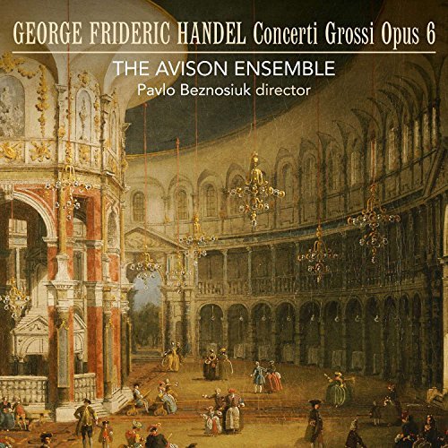 Handel / Avison Ensemble/Concerti Grossi 6