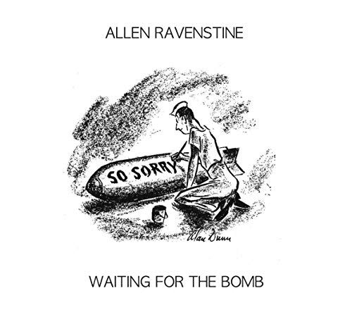 Allen Ravenstine/Waiting For The Bomb