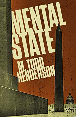 M. Todd Henderson/Mental State