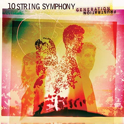 10 String Symphony/Generation Frustration@.