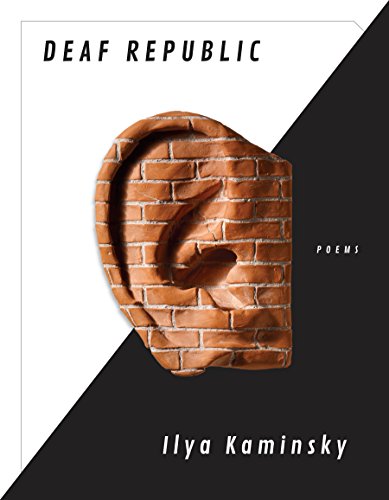 Ilya Kaminsky/Deaf Republic@Poems