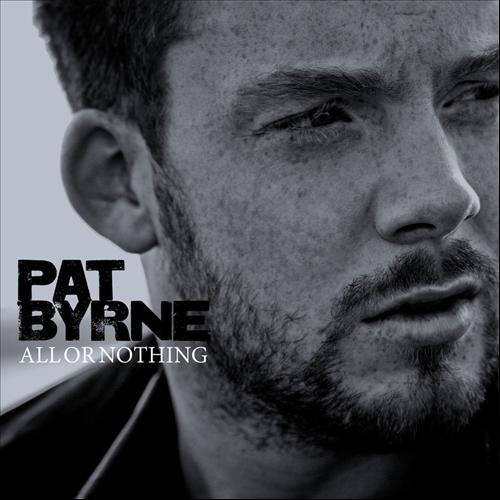 Pat Byrne/All Or Nothing