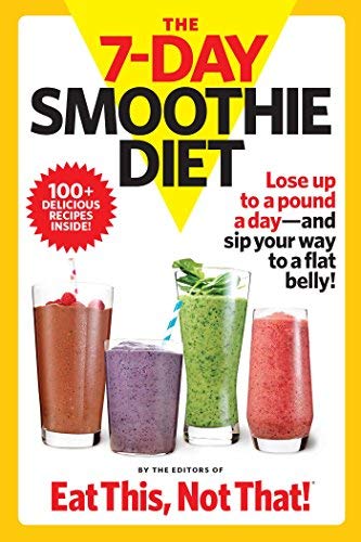 Not That! Eat This/7-Day Smoothie Diet,The