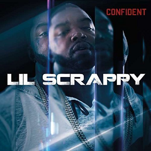 Lil Scrappy/Confident@Explicit Version@.