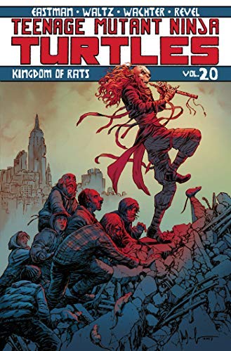 Kevin Eastman/Teenage Mutant Ninja Turtles Volume 20@ Kingdom of Rats