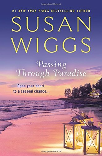 Susan Wiggs/Passing Through Paradise