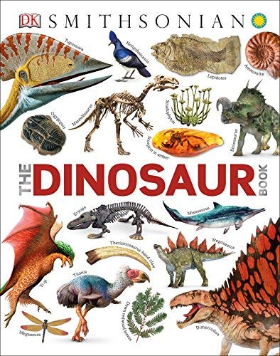 DK/The Smithsonia Dinosaur Book