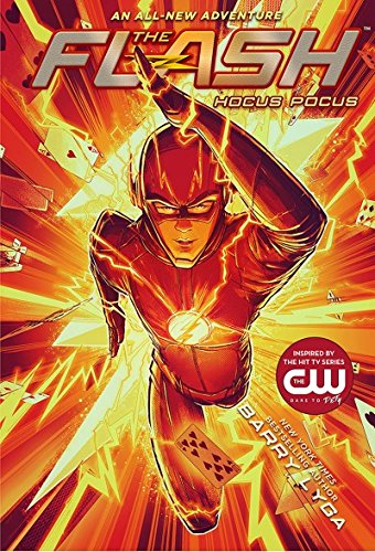 Barry Lyga/The Flash: Hocus Pocus@The Flash Book 1