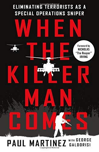 Paul Martinez/When the Killer Man Comes@ Eliminating Terrorists as a Special Operations Sn