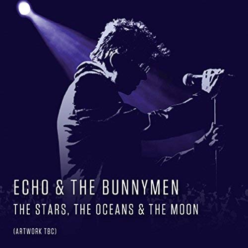 Echo & The Bunnymen/Stars, The Oceans & The Moon@Indie Exclusive