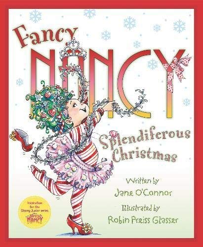 Jane O'Connor/Fancy Nancy@Splendiferous Christmas