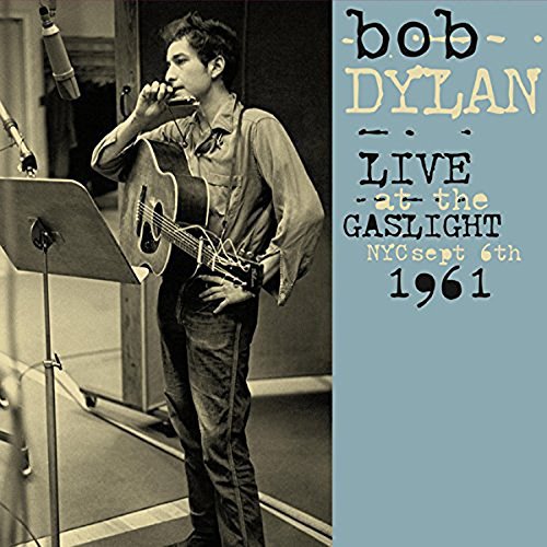 Album Art for Live At The Gaslight Nyc 9/6/61 by Bob Dylan