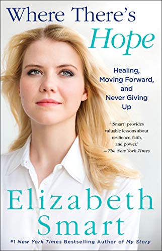 Elizabeth A. Smart/Where There's Hope@Reprint