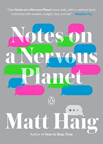 Matt Haig/Notes on a Nervous Planet