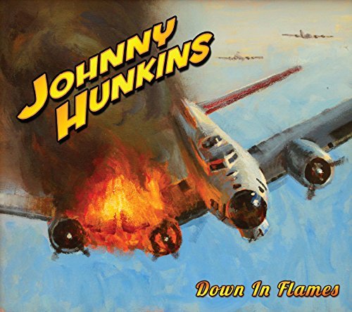 Johnny Hunkins/Down In Flames