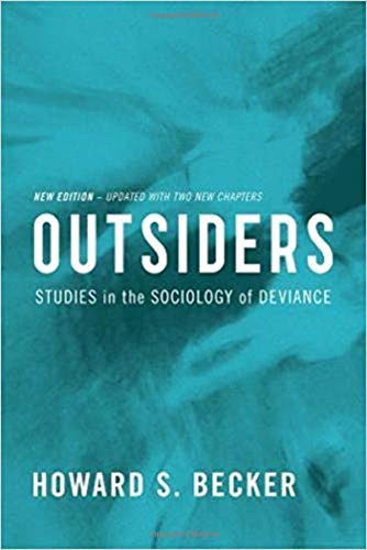 Howard S. Becker/Outsiders@ Studies in the Sociology of Deviance@Reissue