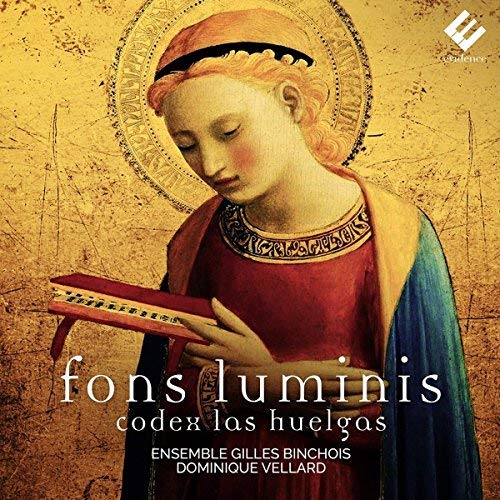 Ensemble Gilles Binchois/Fons Luminis - Codex Las Huelgas