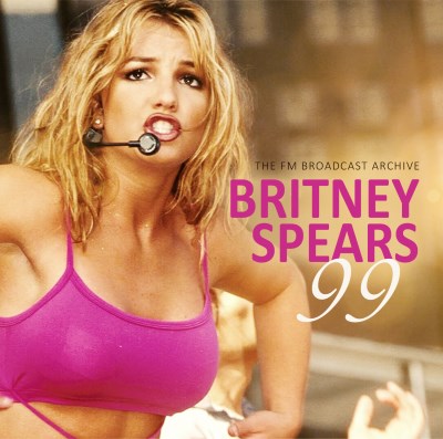 Britney Spears/99: The Broadcast Archive